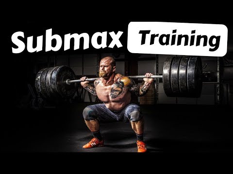 Why Sub Maximal Training Is The BEST For Getting Stronger