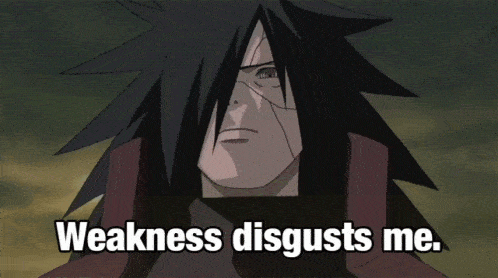 Madara Uchicha from Naruto is disgusted by weakness, Train Weak Points